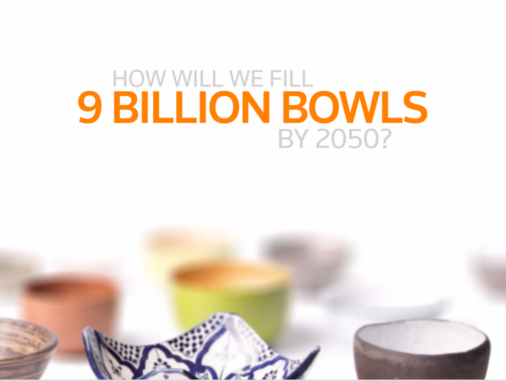 How will we fill 9 billion bowls?